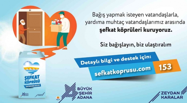 Büyükşehir "Şefkat Köprüsü" kuruyor