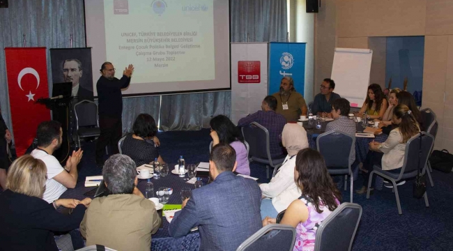 Mersin'de 'Entegre Çocuk Politika Belgesi' için çalışmalara başlandı