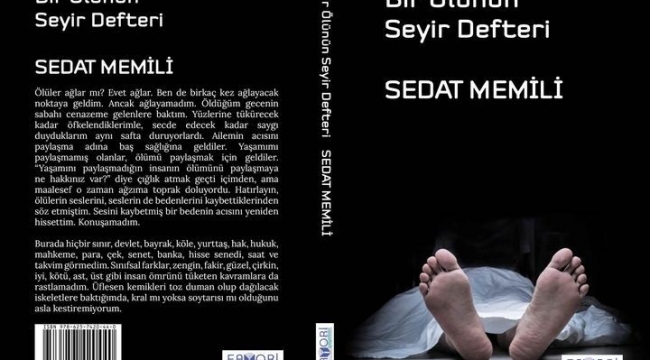 Sedat Memili'nin "Bir Ölünün Seyir Defteri" isimli yeni kitabı yayınlandı