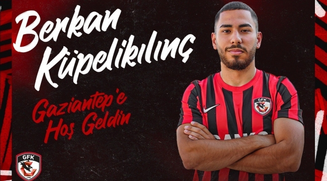 Berkan Küpelikılınç, Gaziantep FK'da