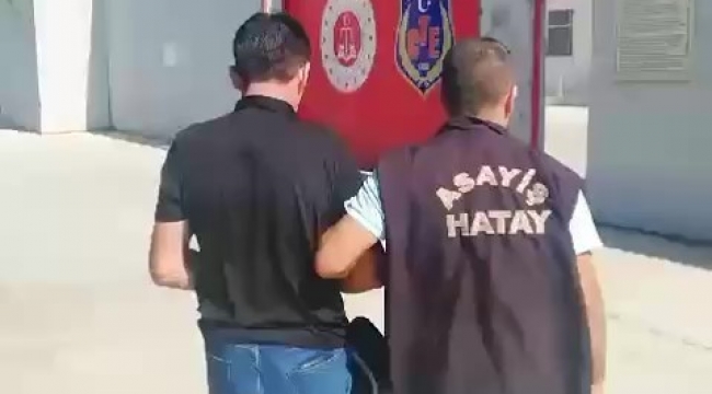 Hatay'da 12 yıl hapis cezasıyla aranan şahıs yakalandı