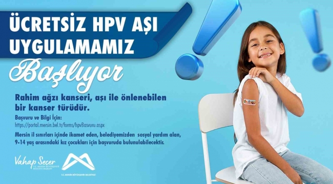 Mersin'de 9-14 yaş aralığındaki kız çocuklarına ücretsiz HPV aşışı uygulanacak